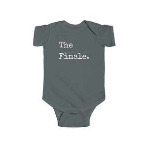 The Finale | Infant Fine Jersey Bodysuit