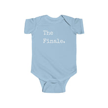 Load image into Gallery viewer, The Finale | Infant Fine Jersey Bodysuit