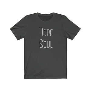 DOPE SOUL Unisex Jersey Tee