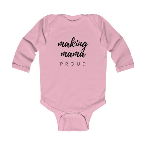 MAKING MOMMA PROUD | Baby Bodysuit