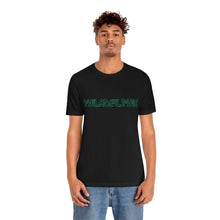 Load image into Gallery viewer, HOLD UP WAIT A MINUTE | Unisex Jersey Short Sleeve Tee