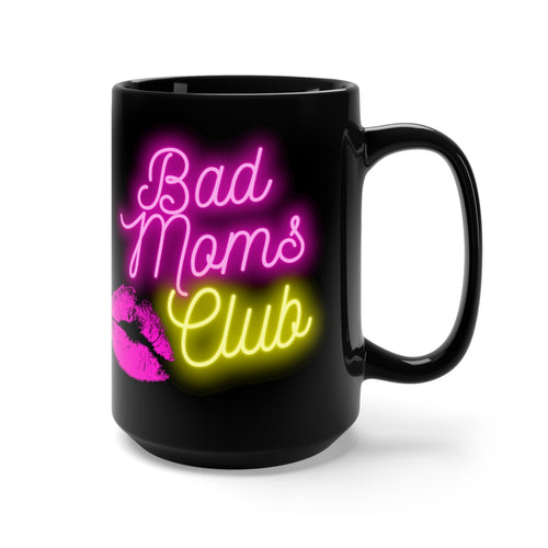 BAD MOMS CLUB | Black Mug 15oz