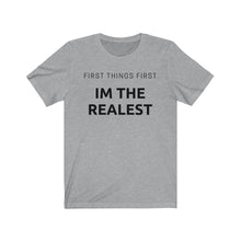 Load image into Gallery viewer, IM THE REALEST Unisex Jersey Tee