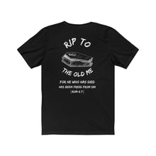 Load image into Gallery viewer, RIP TO THE OLD ME | Adult Jersey Tee