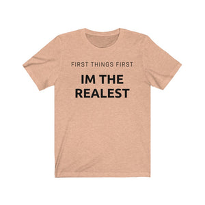 IM THE REALEST Unisex Jersey Tee