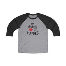 Load image into Gallery viewer, STUDENTS STOLE MY HEART | Adult Raglan Tee