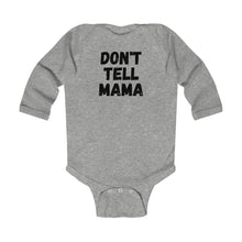 Load image into Gallery viewer, DONT TELL MAMA | Baby Bodysuit