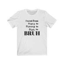 Load image into Gallery viewer, BRUH | Adult Tee