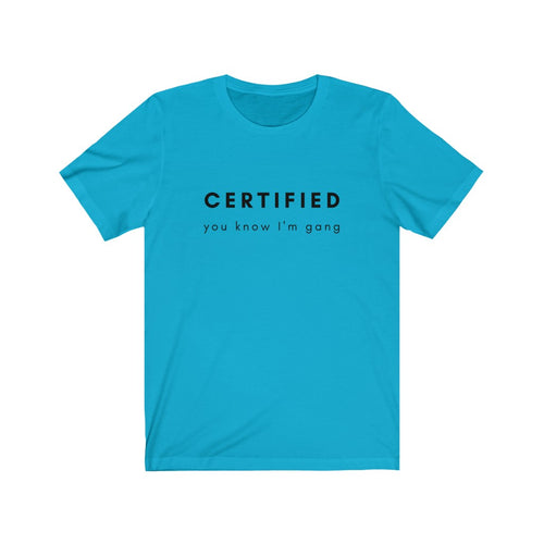 CERTIFIED Unisex Jersey Tee