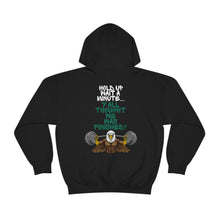 Load image into Gallery viewer, HOLD UP WAIT A MINUTE | Unisex Heavy Blend™ Hooded Sweatshirt