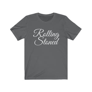 ROLLING STONED Unisex Jersey Tee