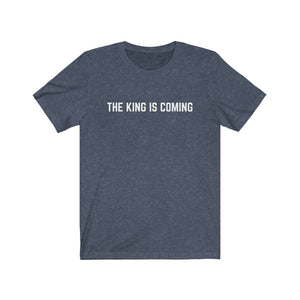 THE KING IS COMING | Adult Jersey Tee