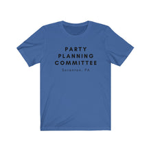 Load image into Gallery viewer, PARTY PLANNING COMMITTEE Unisex Jersey Tee