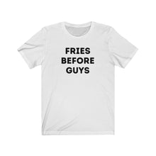 Load image into Gallery viewer, FRIES BEFORE GUYS | Adult Tee