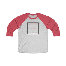 Load image into Gallery viewer, LOVERS GONNA LOVE | Adult Raglan Tee