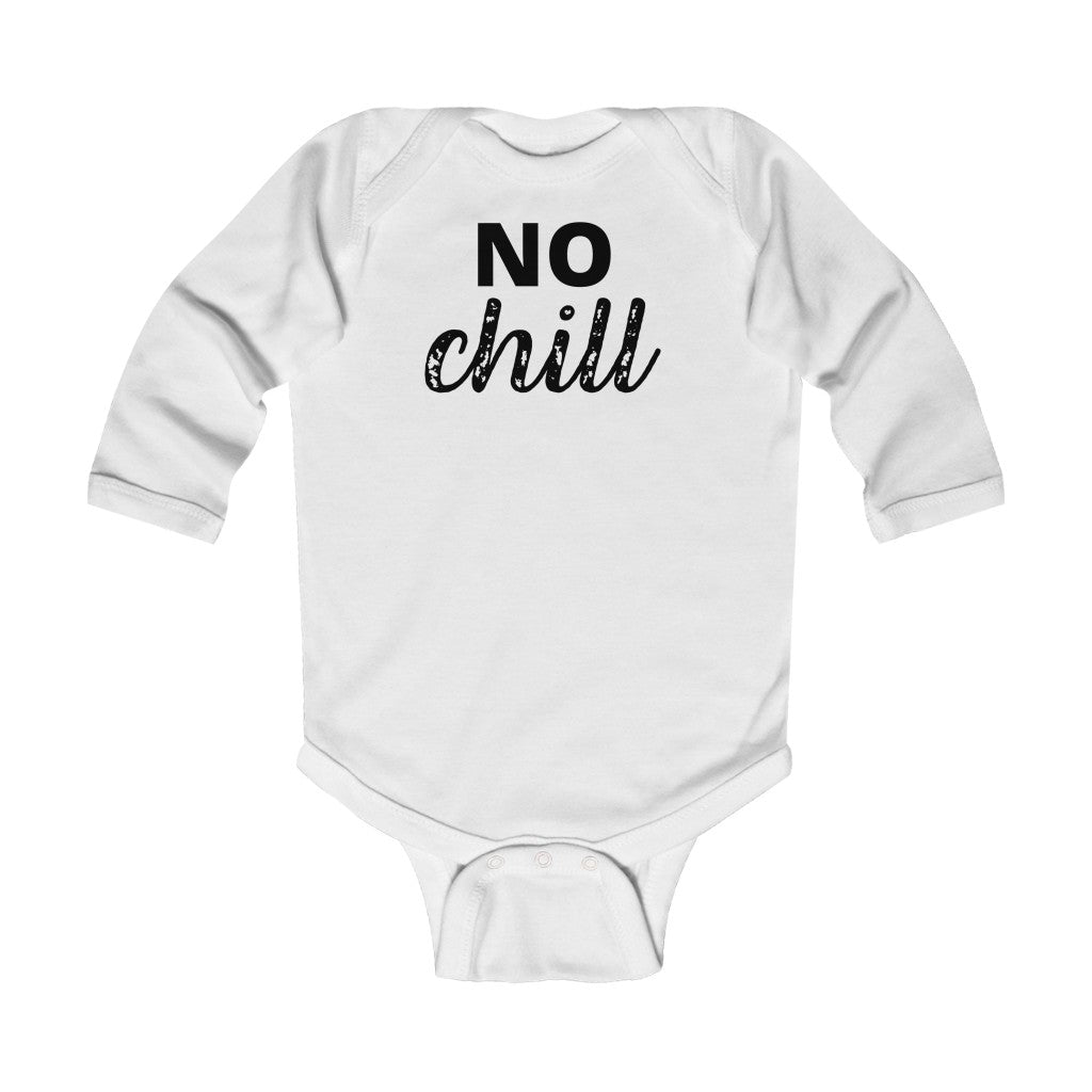 NO CHILL | Baby Bodysuit