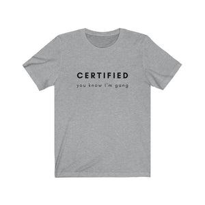 CERTIFIED Unisex Jersey Tee