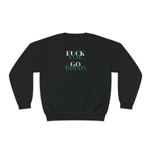 Load image into Gallery viewer, F YOU GO BIRDS | Unisex NuBlend® Crewneck Sweatshirt