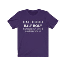 Load image into Gallery viewer, HALF HOOD HALF HOLY | Adult Jersey Tee