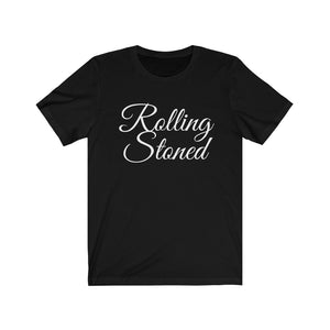 ROLLING STONED Unisex Jersey Tee