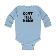 Load image into Gallery viewer, DONT TELL MAMA | Baby Bodysuit