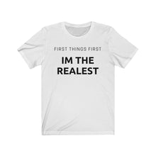 Load image into Gallery viewer, IM THE REALEST Unisex Jersey Tee