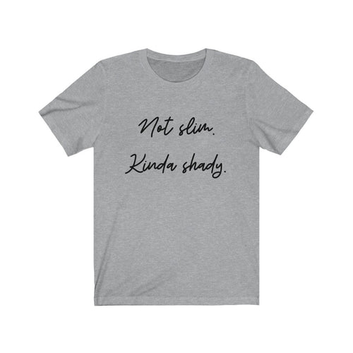 NOT SLIM Unisex Jersey Tee